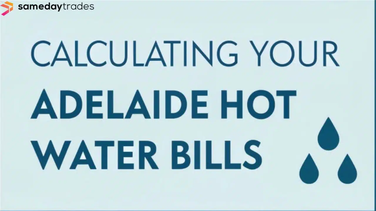 Calculating Your Adelaide Hot Water Bills